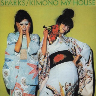 Sparks – Kimono My House (40th Anniversary Edition)