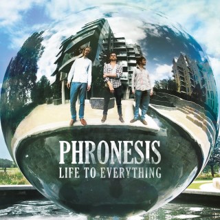 Phronesis – Life To Everything