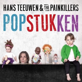 Hans Teeuwen & the Painkillers - Popstukken